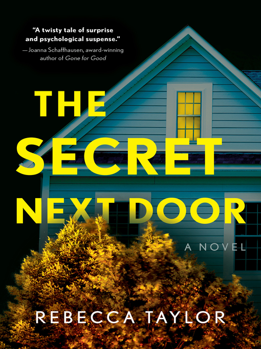 Title details for The Secret Next Door by Rebecca Taylor - Wait list